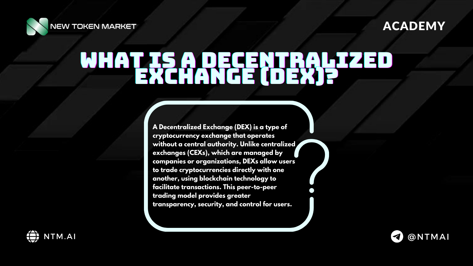 What Is a Decentralized Exchange (DEX)?