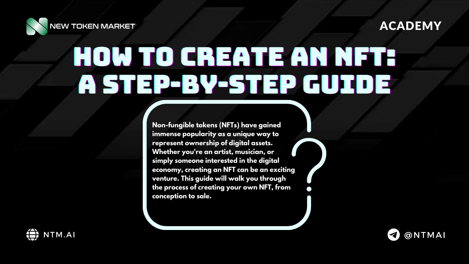 How to Create an NFT: A Step-by-Step Guide
